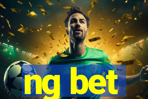 ng bet
